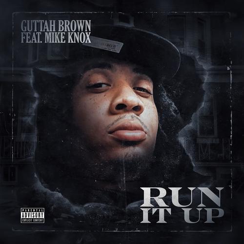 Run It Up (feat. Mike Knox) [Explicit]