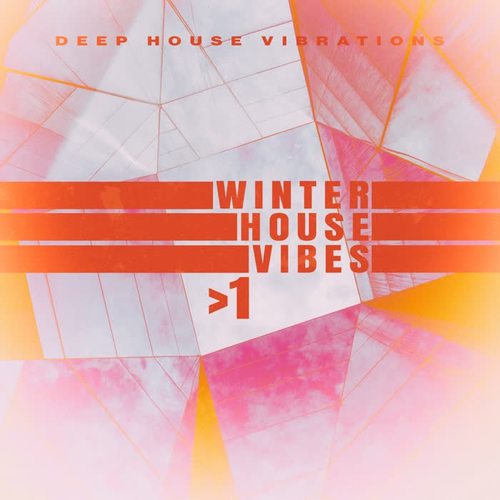 Winter House Vibes > 1