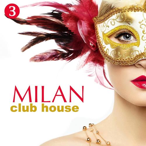 Milan Club House, Volume 3