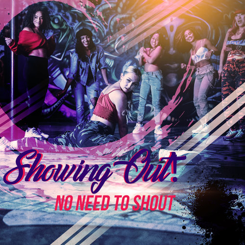 Showing Out (Explicit)