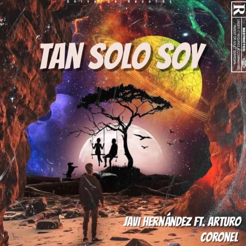 Tan Solo Soy (feat. Arturo coronel & el buen estilo)