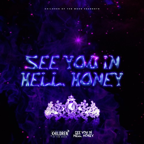 See You In Hell, Honey (Explicit)