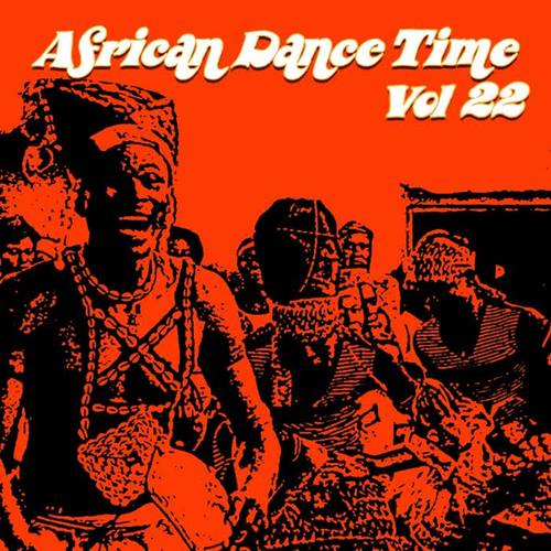 African Dance Time, Vol. 22