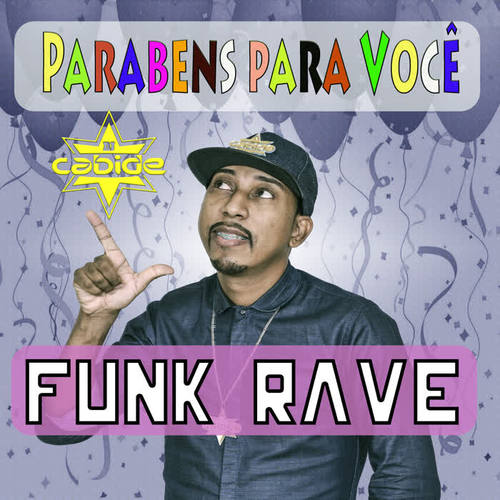 Parabéns para Você: Funk Rave