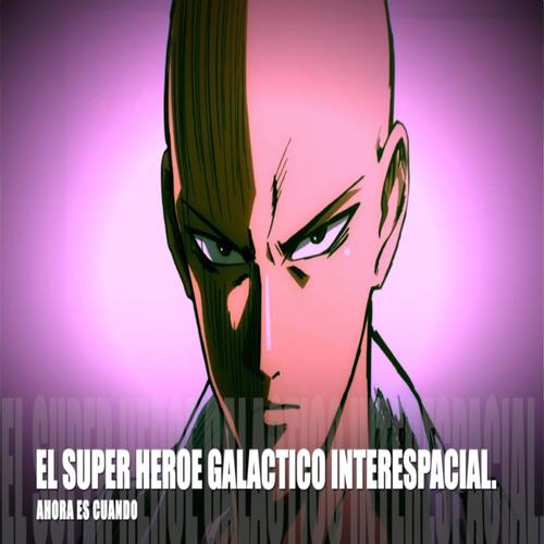 El super héroe galáctico interespacial (Explicit)