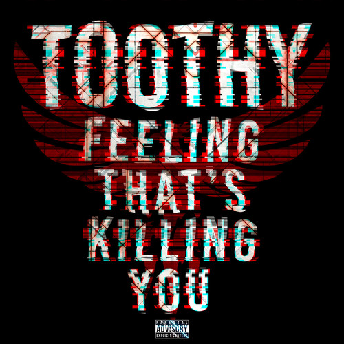 Feeling That's Killing You (Explicit)