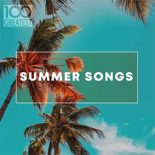 100 Greatest Summer Songs (Explicit)