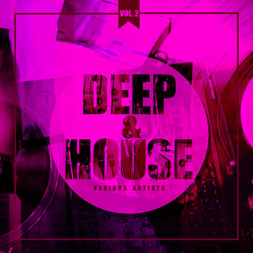 Deep & House (Groovy Bar Tunes) , Vol. 2