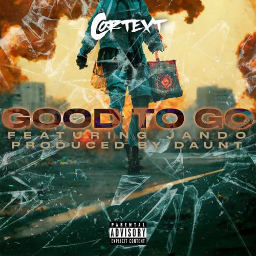 Good To Go (feat. Jando) [Explicit]