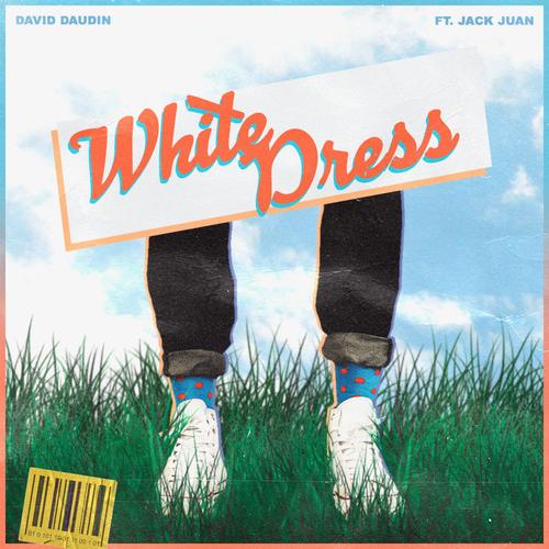 White Dress (feat. Jack Juan) [Explicit]