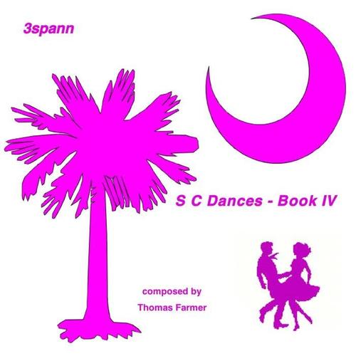 S C Dances: Book IV