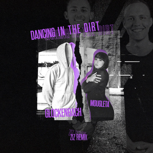 Dancing In The Dirt (ZIZ Remix)