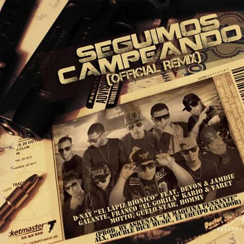 Seguimos Campeando (Remix) [feat. Devon, Jamdie, Guelo Star, Motto, Kario, Yaret, Franco el Gorila, Galante el Emperador & Hommy]