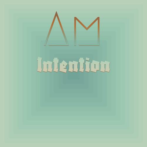 Am Intention