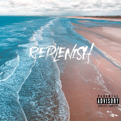 Replenish (Explicit)