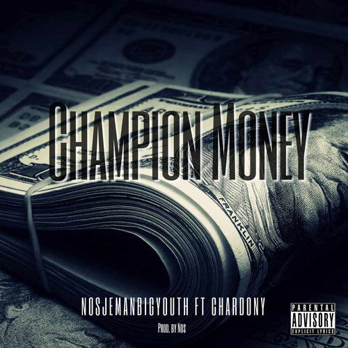 Champion Money (Explicit)