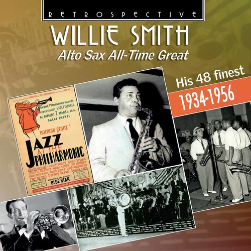 Willie Smith: Alto Sax All-Time Great