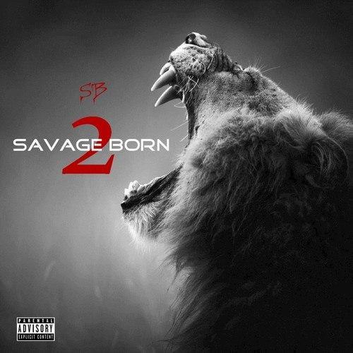 Savage Born 2(Deluxe Version)