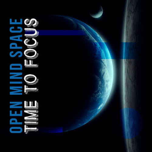 Open Mind Space - Time to Focus