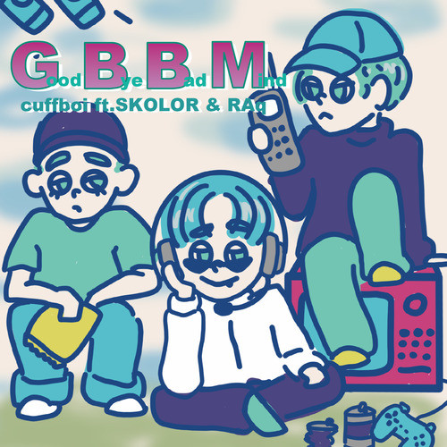 GBBM (feat. SKOLOR & RAq) [Explicit]