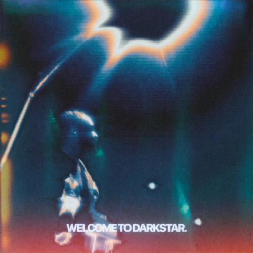 WELCOME TO DARKSTAR (Explicit)