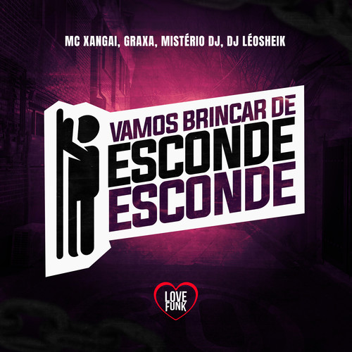 Vamos Brincar de Esconde Esconde (Explicit)