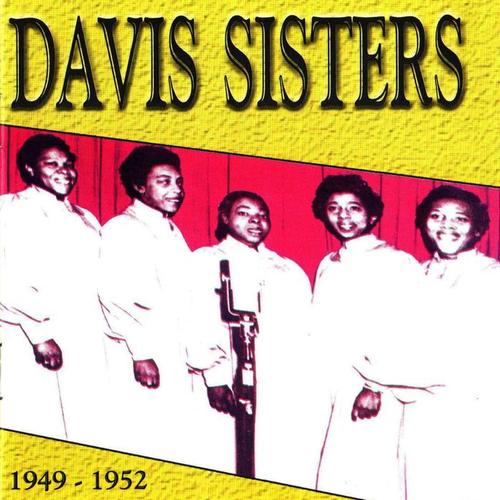 Davis Sisters, 1949 - 1952