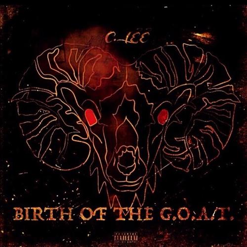 Birth Of The G.O.A.T. (Explicit)