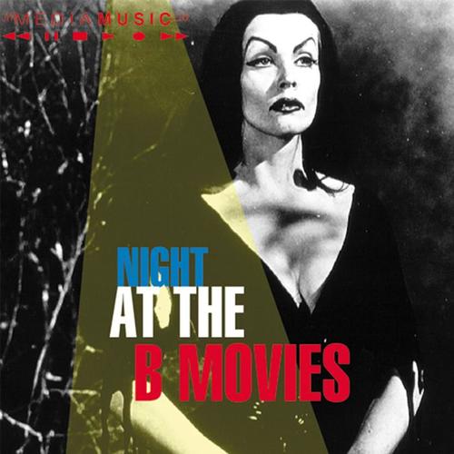 A Night at the B-Movies (Music from the Original Motion Picture Soundtrack 