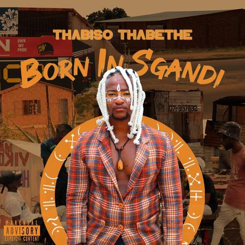 Born In Sgandi (Explicit)