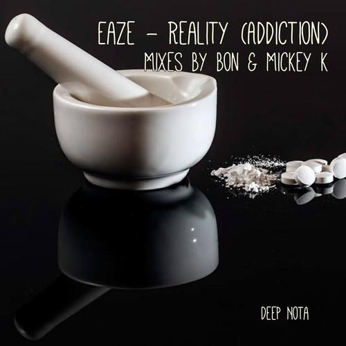 Reality (Addiction) [Remixes] [Explicit]