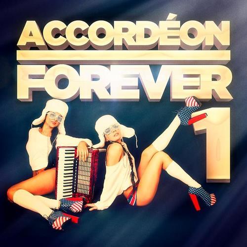 Accordéon Forever, Vol. 1: 100 titres pour les fans d'accordéon