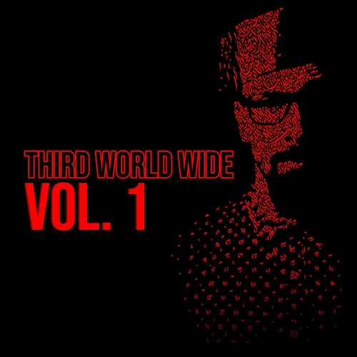 Third World Wide Vol. 1 (Explicit)