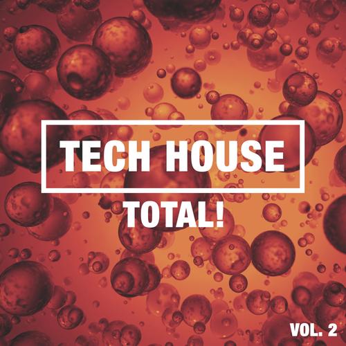 Tech House Total!, Vol. 2