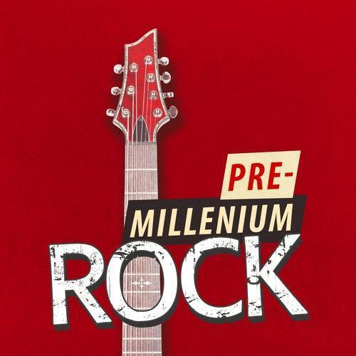 Pre-Millenium Rock