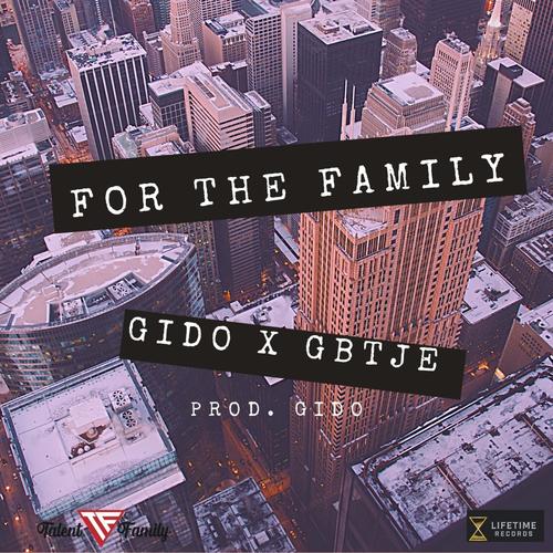 For The Family (feat. Gbtje) [Explicit]