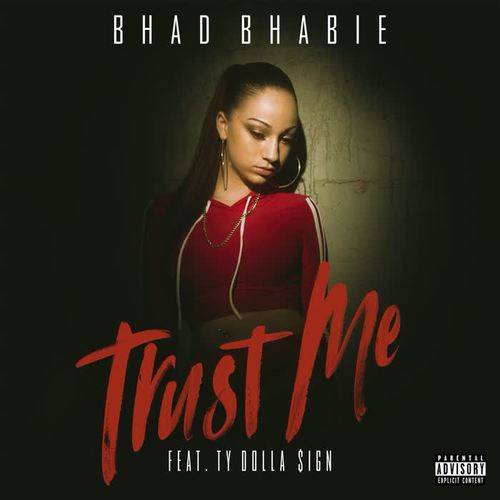 Trust Me (feat. Ty Dolla $ign) [Explicit]