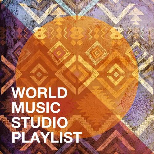 World Music Studio Playlist