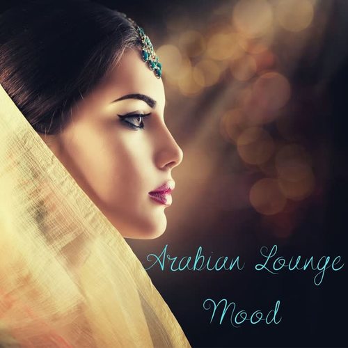 Arabian Lounge Mood