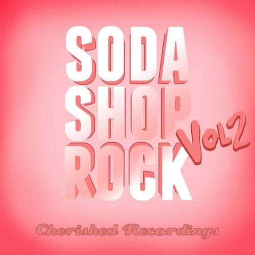 Soda Shop Rock, Vol. 2