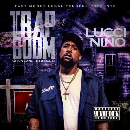 Trap Boom (feat. Doe B & Chaingang Tut) [Explicit]