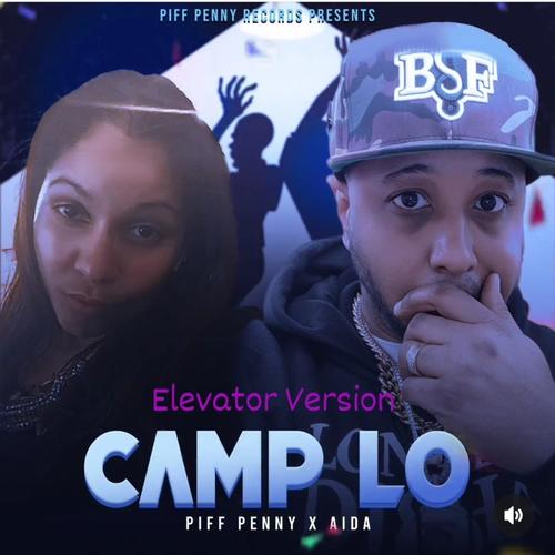 Camp Lo (Elevator Edition) (feat. Aida) [Explicit]