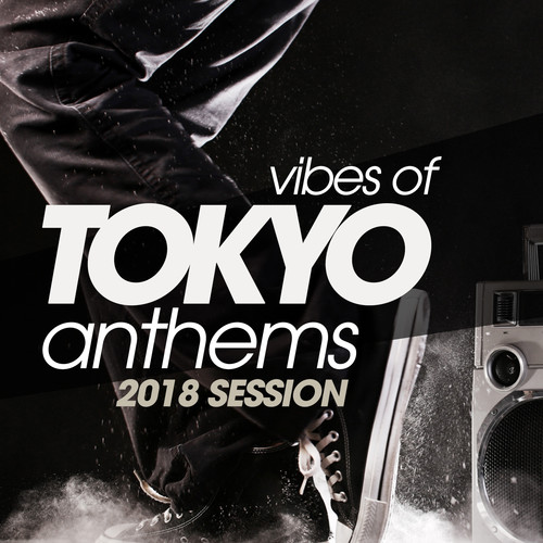 VIBES OF TOKYO DISCO ANTHEMS 2018 SESSION