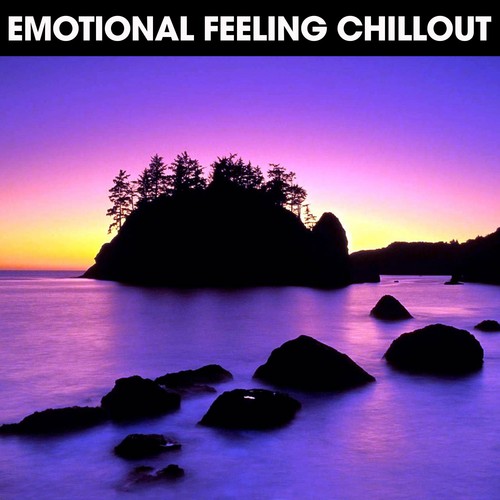 Emotional Feeling Chillout