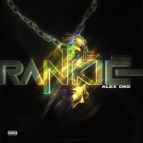 Me Rankié (Explicit)