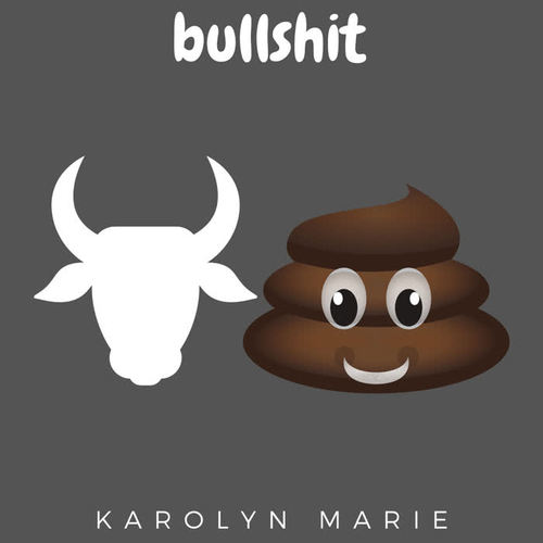 Bullshit (Explicit)