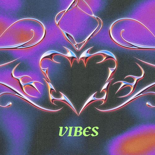 Vibes (Explicit)