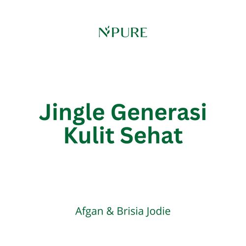 Jingle Generasi Kulit Sehat