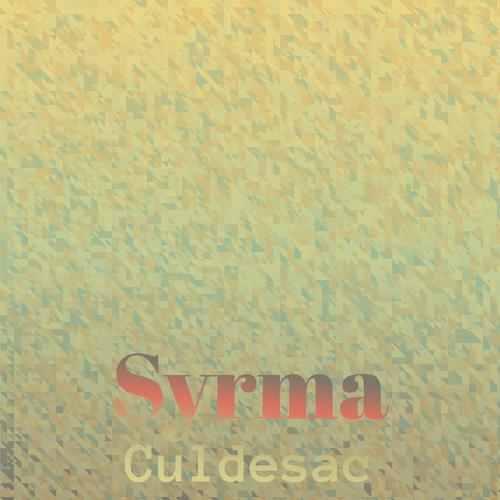 Syrma Culdesac