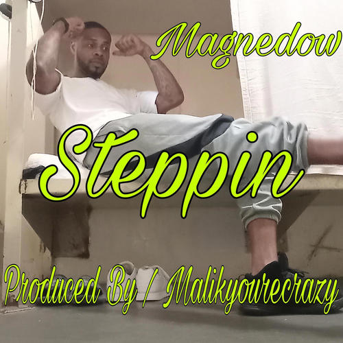 Steppin (Explicit)